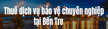 Bảo vệ tại Bến Tre